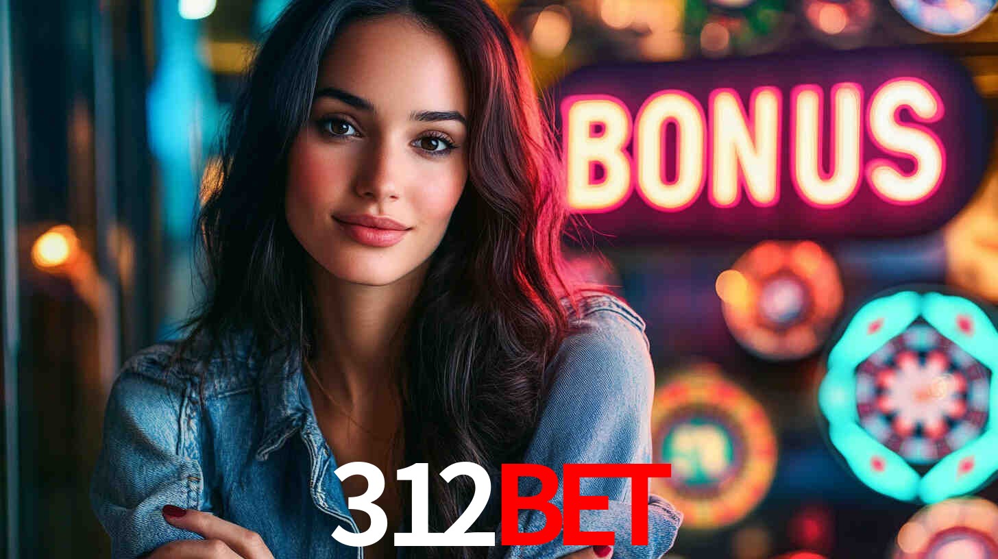 Bônus Generosos e Exclusivos no 312bet para Você!
